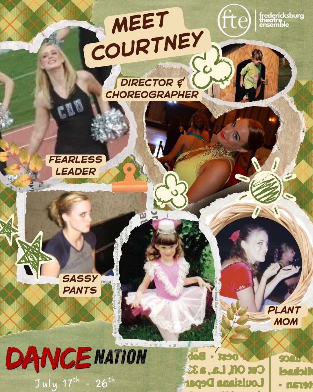 Scrapbook collage of childhood and recent photos, reading “MEET COURTNEY”, “DIRECTOR & CHOREOGRAPHER”, “FEARLESS LEADER”, “SASSY PANTS”, “PLANT MOM” and “Dance Nation, July 17th to 26th”.
