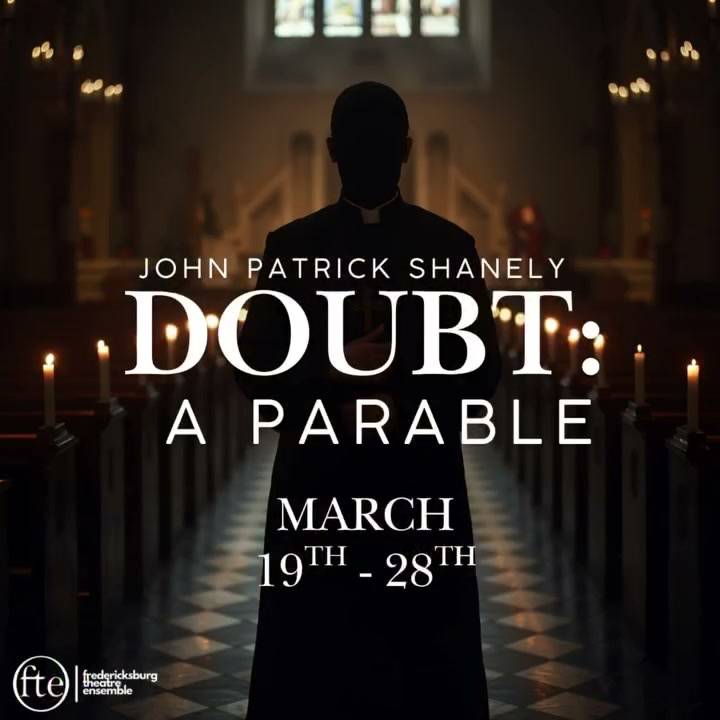 Doubt: A Parable. March 19 to 28. A figure in a cassock silhouetted at the head of a candlelit church aisle. The poster credits “John Patrick Shanely”.