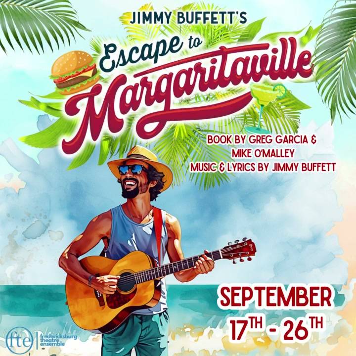 Jimmy Buffett’s Escape to Margaritaville. September 17 to 26. An illustration of a person in a straw hat and sunglasses playing guitar on a beach.