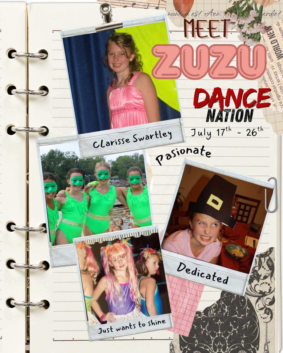 Notebook-page collage of childhood dance photos, reading “MEET ZUZU”, “Clarisse Swartley”, “Pasionate”, “Dedicated”, “Just wants to shine” and “Dance Nation, July 17th to 26th”.